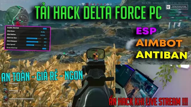HACK DELTA FORCE VN BẢN ONLY AIMBOT - AN TOÀN !!!