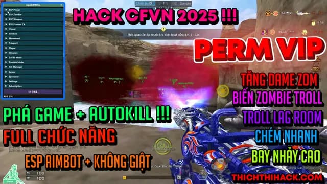 HACK ĐỘT KÍCH CFVN - BẢN PERM VIP NGON NHẤT CHUYÊN PHÁ GAME LOẠI 1 XỊN NHẤT : AUTO KILL VÀ MỘT ĐÓNG CHỨC NĂNG KHÁC KÈM THEO (NGỪNG HOẠT ĐỘNG)