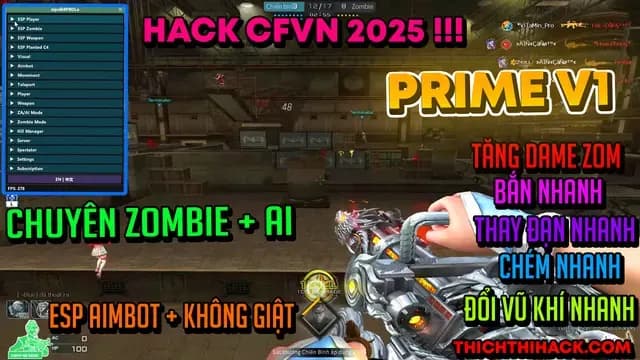 HACK ĐỘT KÍCH CFVN - BẢN PRIME CHUYÊN ZOMBIE LOẠI 2 : TĂNG DAME BẮN NHANH CHÉM NHANH THAY ĐẠN NHANH KHÔNG GIẬT BAY CAO VÀ MỘT CHỨC NĂNG KHÁC (NGỪNG HOẠT ĐỘNG)