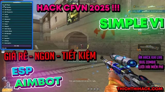 HACK ĐỘT KÍCH CFVN - BẢN SIMPLE V1 : ESP AIMBOT KHÔNG GIẬT + MỞ KHOÁ ZOMBIE MIỄN PHÍ - ĐANG HOẠT ĐỘNG ỔN ĐỊNH GIÁ SIÊU RẺ (NGỪNG HOẠT ĐỘNG)