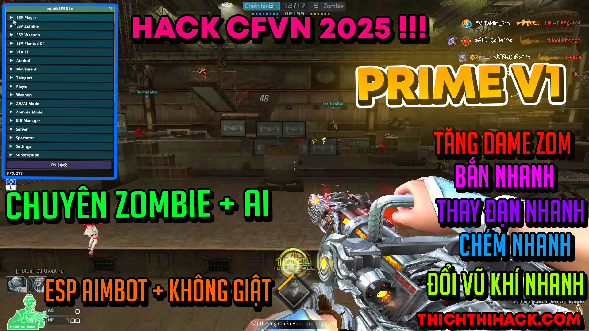 HACK ĐỘT KÍCH CFVN - BẢN PRIME CHUYÊN ZOMBIE LOẠI 2 : TĂNG DAME BẮN NHANH CHÉM NHANH THAY ĐẠN NHANH KHÔNG GIẬT BAY CAO VÀ MỘT CHỨC NĂNG KHÁC (NGỪNG HOẠT ĐỘNG)
