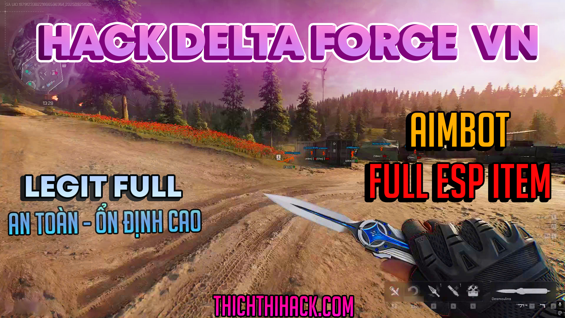 HACK DELTA FORCE BẢN UNNAMED FULL: ESP + HIỆN ITEM + AIMBOT SIÊU NGON + AN TOÀN ỔN ĐỊNH !!! HỖ TRỢ MÁY NHÀ VÀ NET